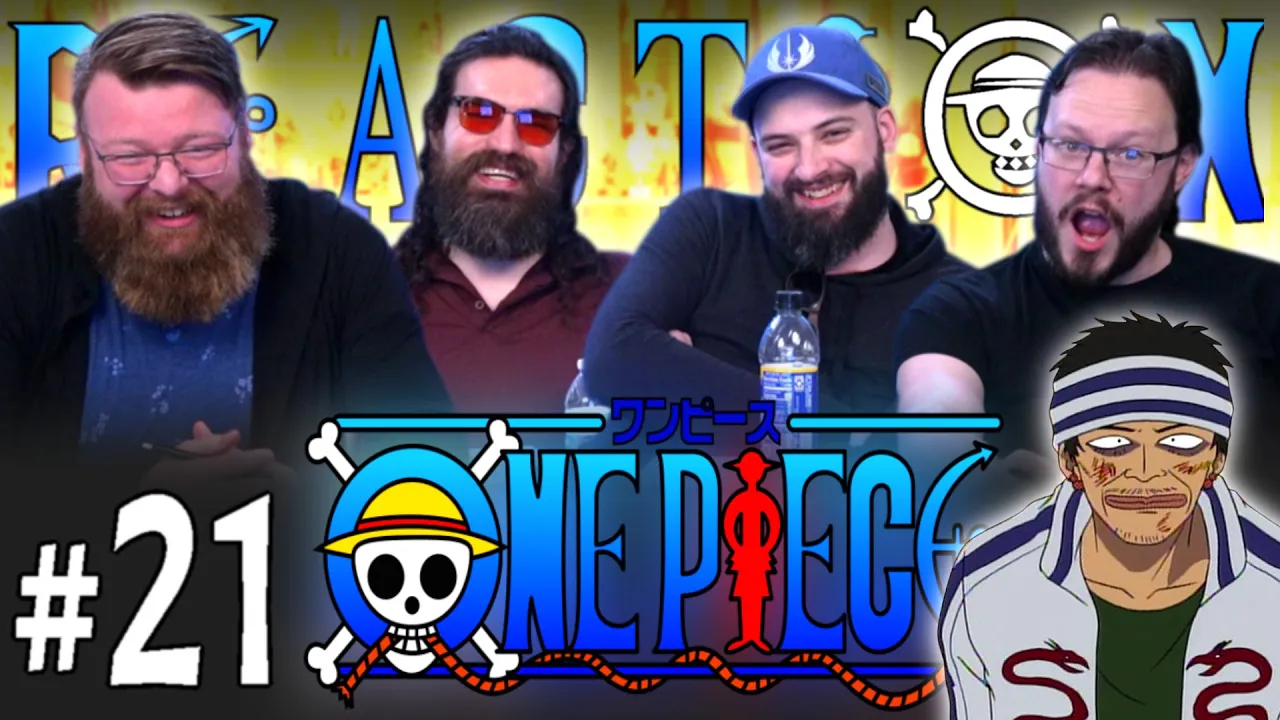 One Piece 21 Reaction