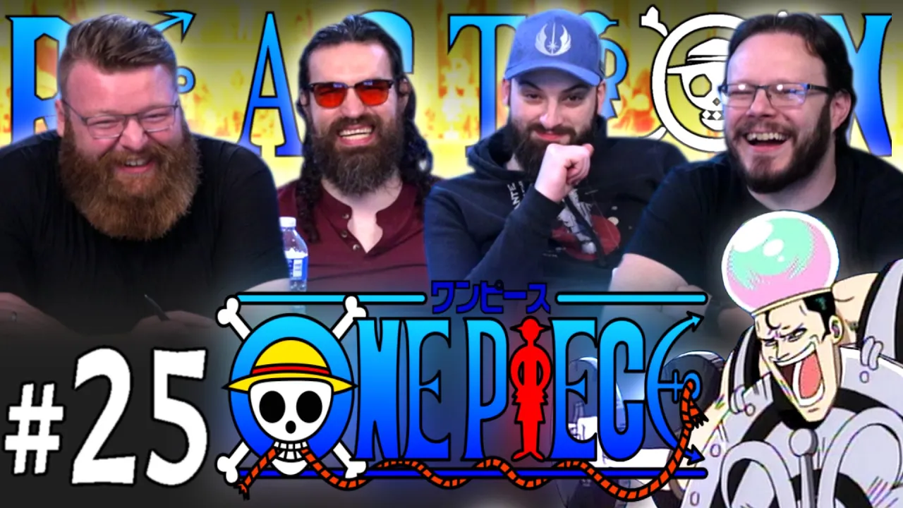 One Piece 25 Reaction