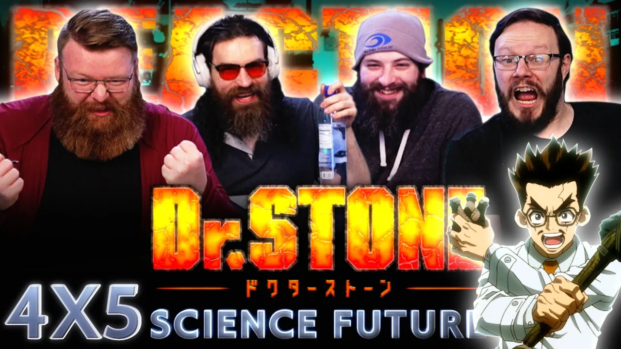 Dr. Stone 4×5 Reaction