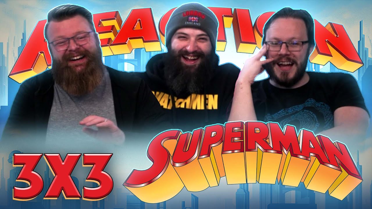 Superman: The Animated Series 3×3 Reaction
