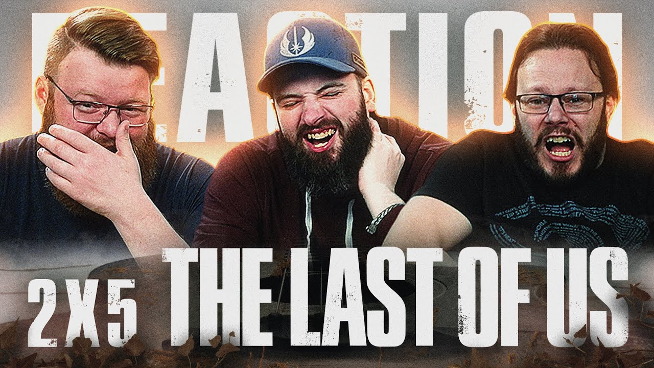 The Last of Us 2×5 Reaction