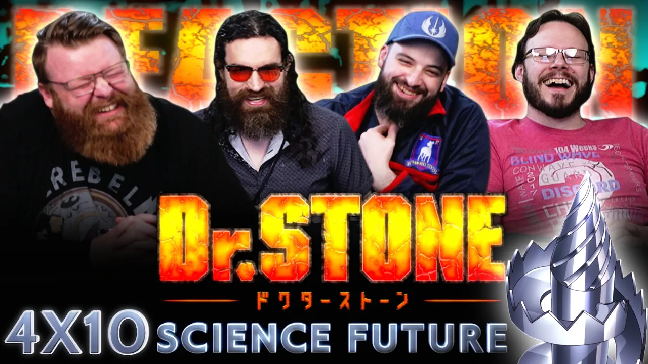 Dr. Stone 4×10 Reaction