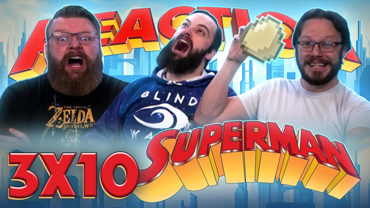 Superman: The Animated Series 3×10 Reaction