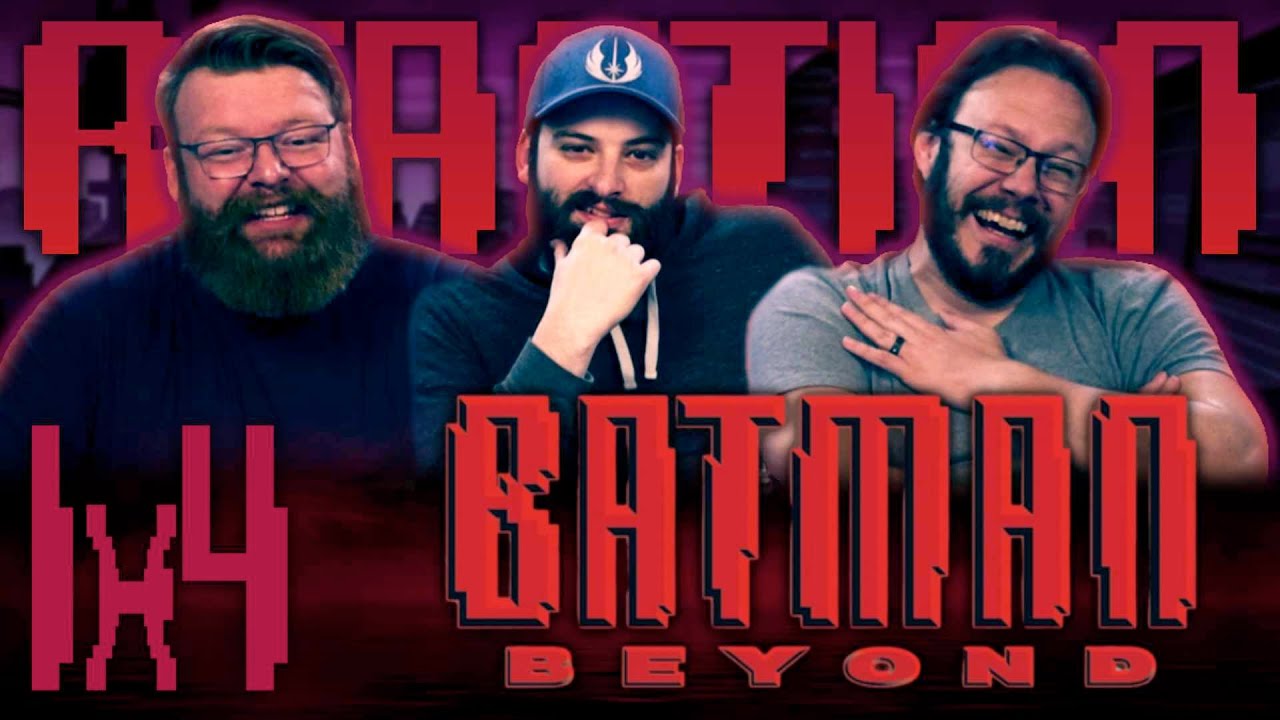 Batman Beyond 1×4 Reaction
