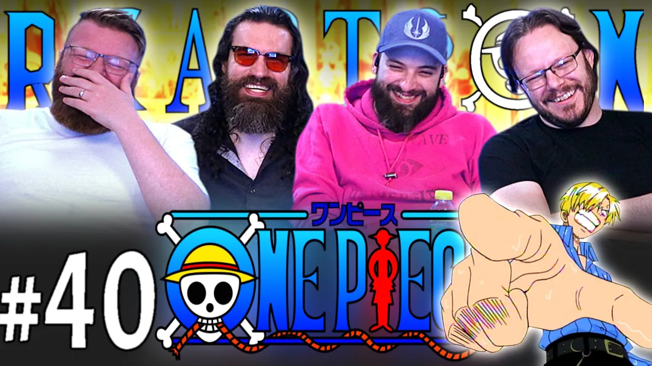 One Piece 40 Reaction