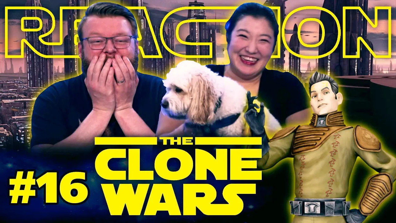 My Wife Watches The Clone Wars #16 Reaction