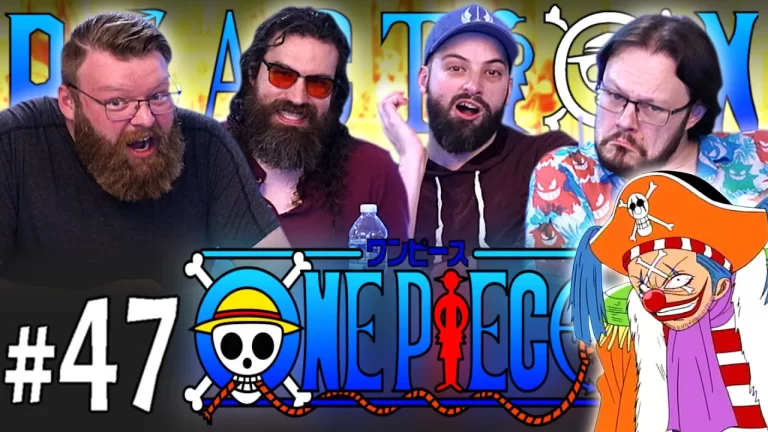 One Piece 47 Reaction