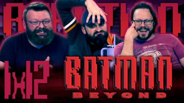 Batman Beyond 1x12 Reaction