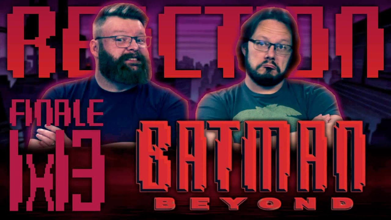 Batman Beyond 1×13 Reaction
