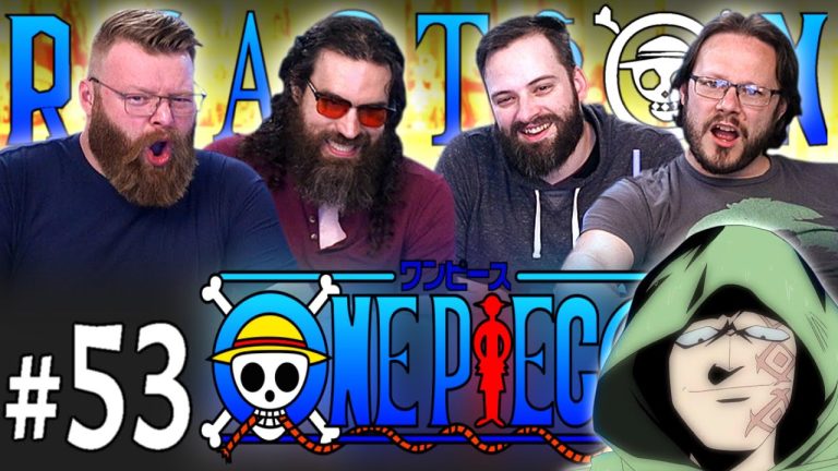 One Piece 53 + 55 Reaction