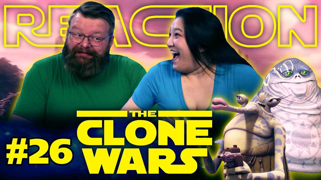 My Wife Watches The Clone Wars #26 Reaction
