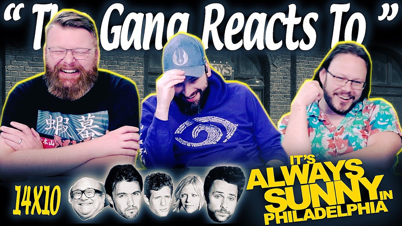 It’s Always Sunny in Philadelphia 14×10 Reaction