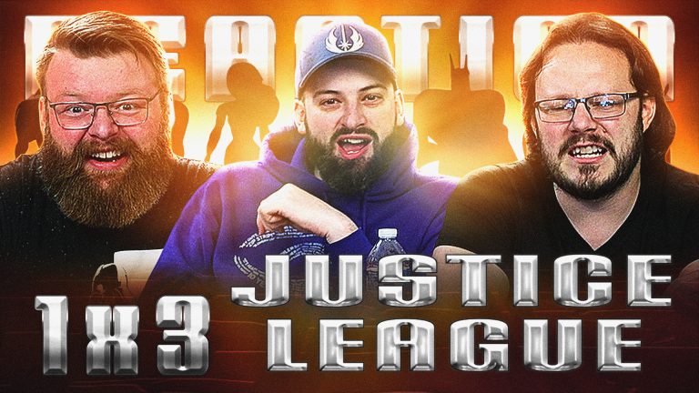Justice League 1x3 Reaction