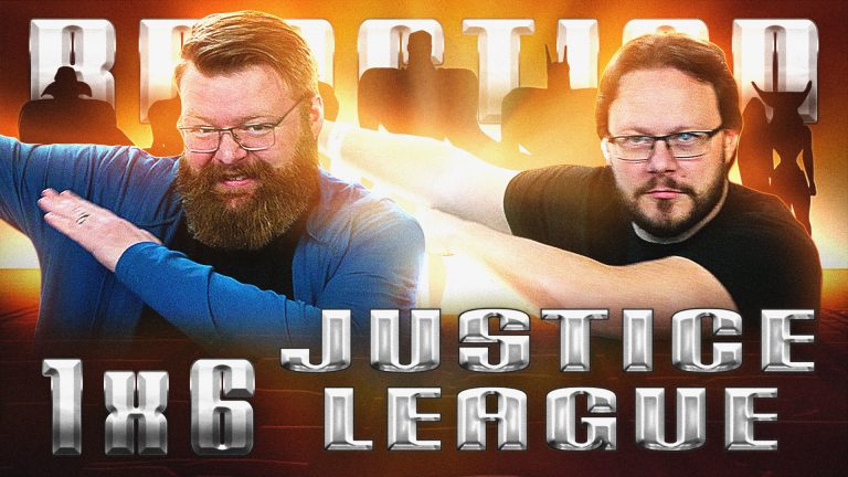 Justice League 1x6 Reaction