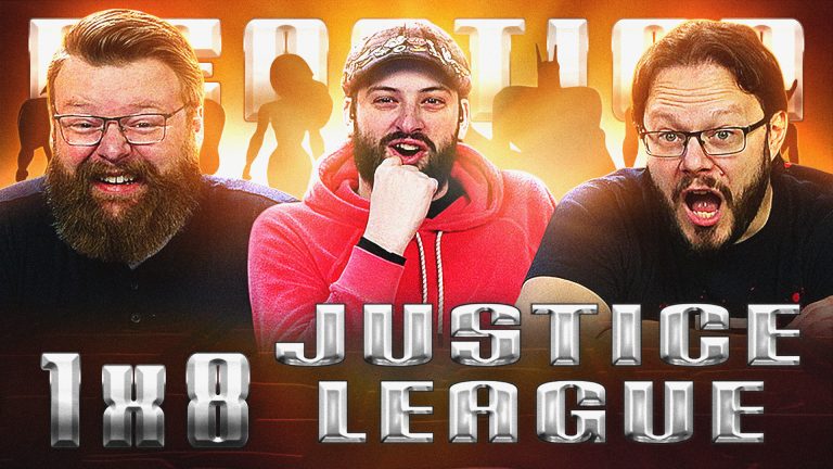 Justice League 1x8 Reaction