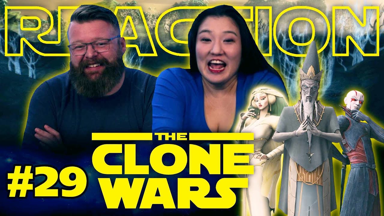 My Wife Watches The Clone Wars #29 Reaction