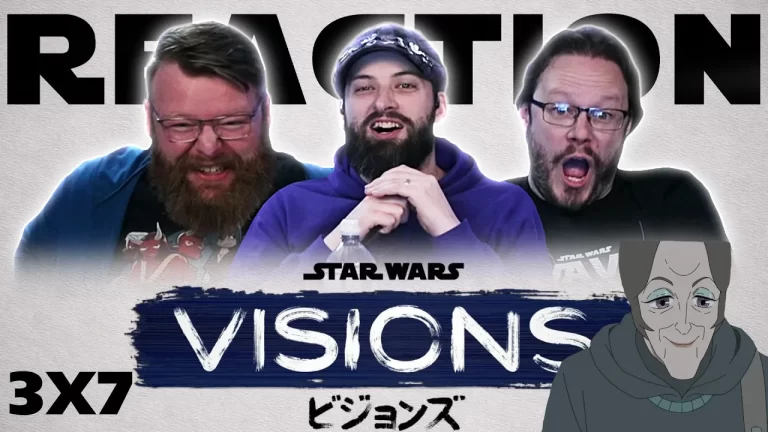 Star Wars: Visions 3x7 Reaction