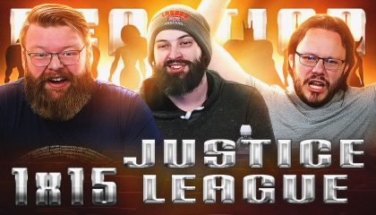 Justice League 1×15 Reaction