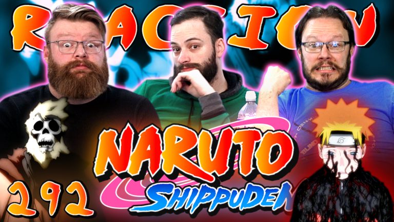 Naruto Shippuden 292 Reaction