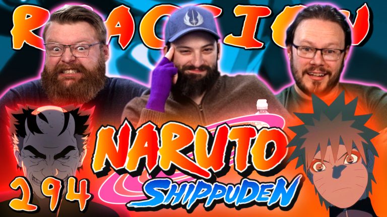 Naruto Shippuden 294 Reaction