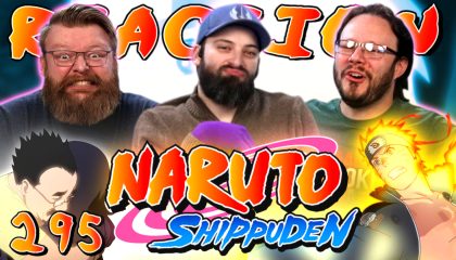 Naruto Shippuden 295 Reaction