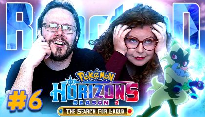 Pokémon: Horizons The Search for Laqua 6 Reaction