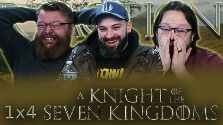 A Knight of the Seven Kingdoms 1x4 Reaction