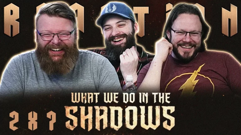 What We Do In The Shadows 2x7 Reaction