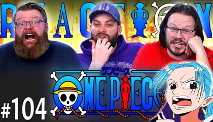 One Piece 104 Reaction
