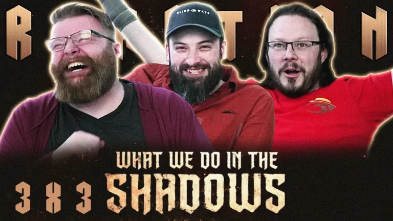 What We Do In The Shadows 3x3 Reaction