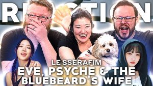 LE SSERAFIM – ‘Eve, Psyche & The Bluebeard’s Wife’ REACTION!! K-Pickups