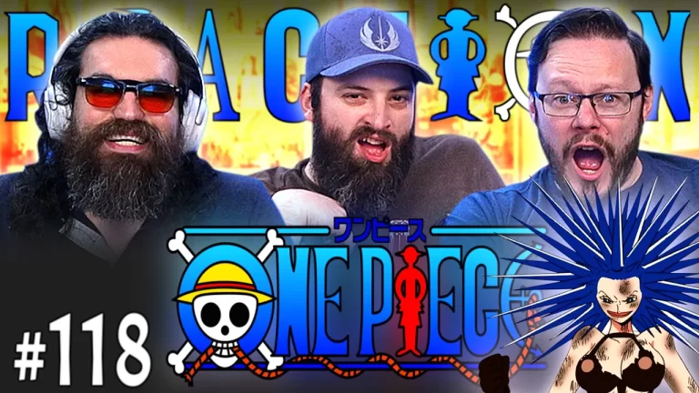 One Piece 118 Reaction