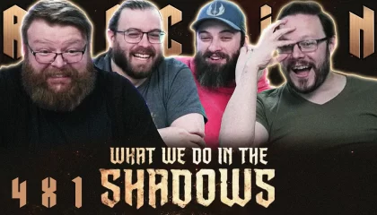 What We Do in the Shadows 4×1 Reaction