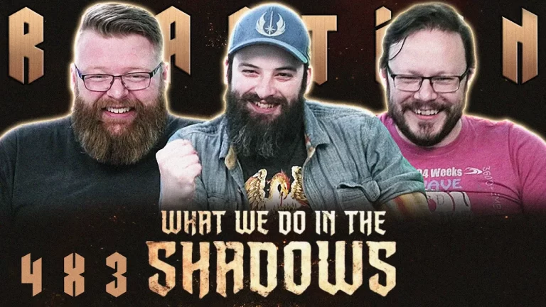 What We Do in the Shadows 4x3 Reaction