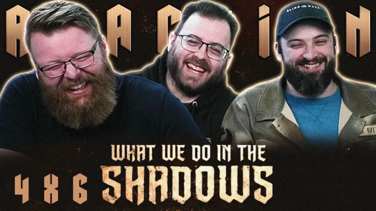 What We Do in the Shadows 4x6 Reaction