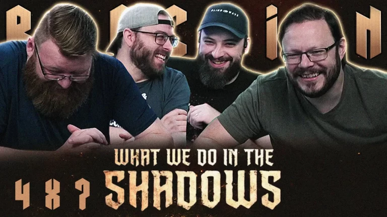 What We Do in the Shadows 4x7 Reaction