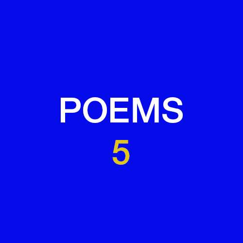 Poem 5