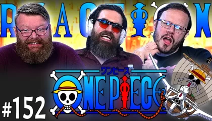 One Piece 152 Reaction