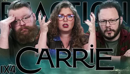 Carrie 1×4 Reaction