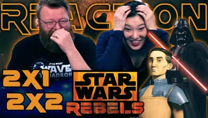 My Wife Watches Star Wars Rebels 2×1 2×2 Reaction