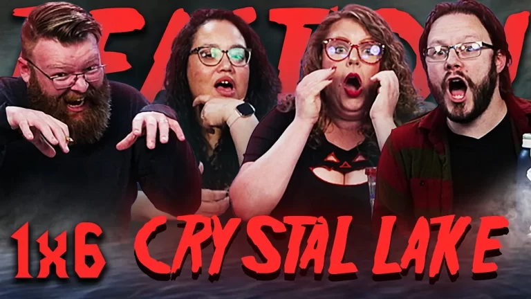 Crystal Lake 1x6 Reaction