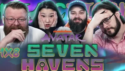 Avatar: Seven Havens 1×8 Reaction
